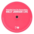 Unleashed From The Pleasuredome. Holly Johnson Live.