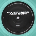 Hit Me Hard And Soft (Coke Bottle)