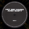 Hit Me Hard And Soft (Blue - Orange Splatter)