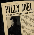We Didn't Start The Fire