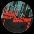 Uptight Downtown