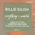 Everything I Wanted (Yellow etched)