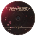 Hold On To Now (White)
